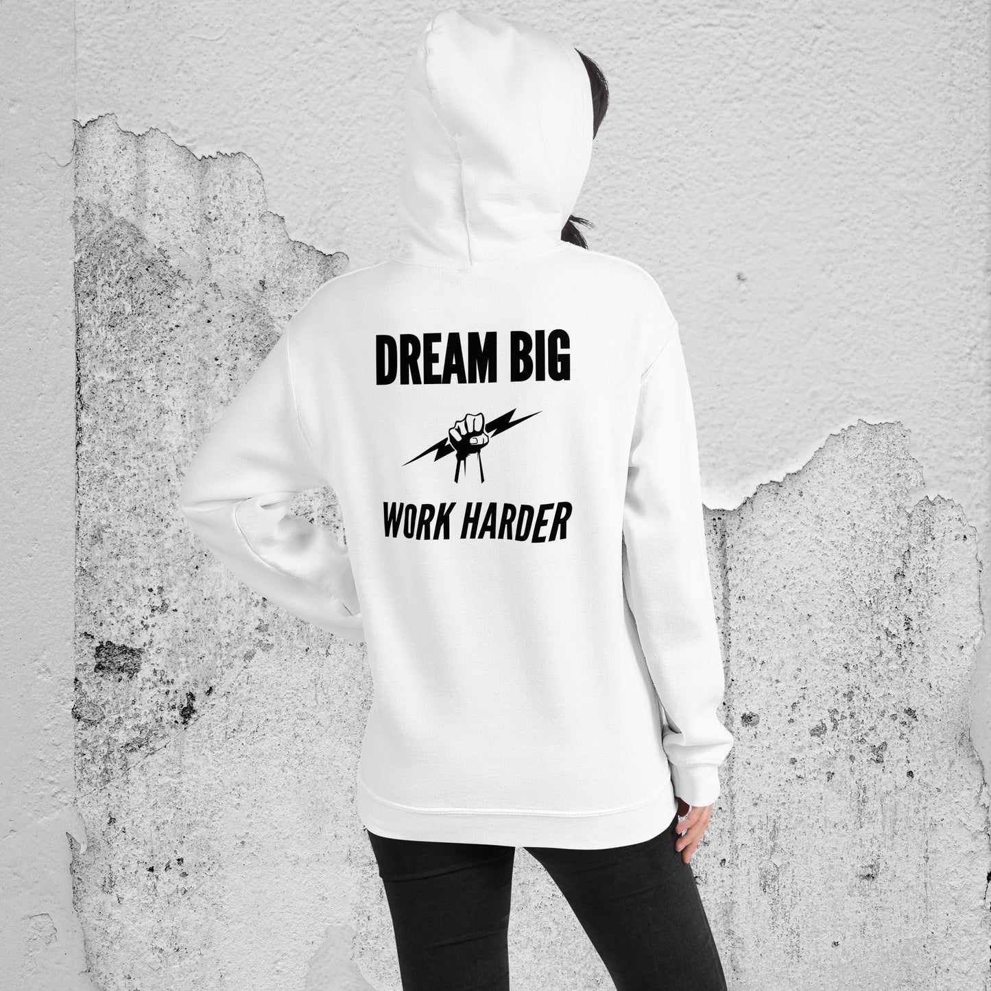 Dream Big, Work Harder Hoodie – Inspirational Unisex Apparel